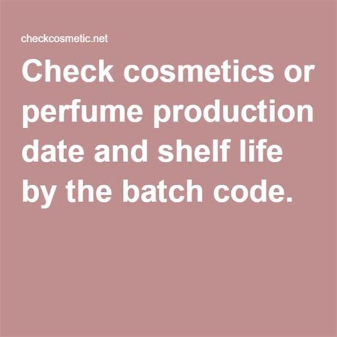 Check cosmetics or perfume production date and shelf life by the 